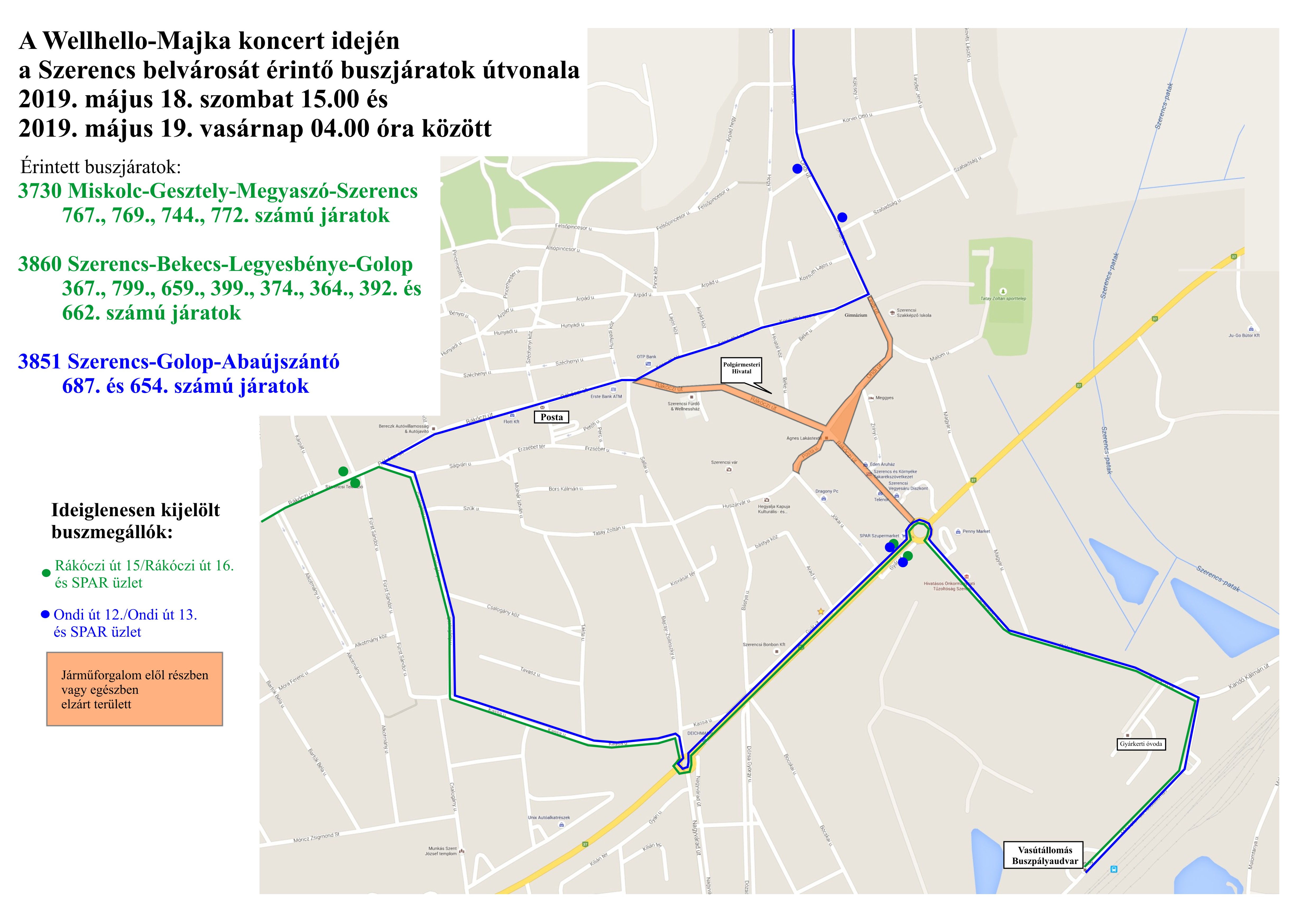 Buszjáratok terelőútvonala 20190518. Szerencs Buszjáratok terelőútvonala 20190518. Szerencs