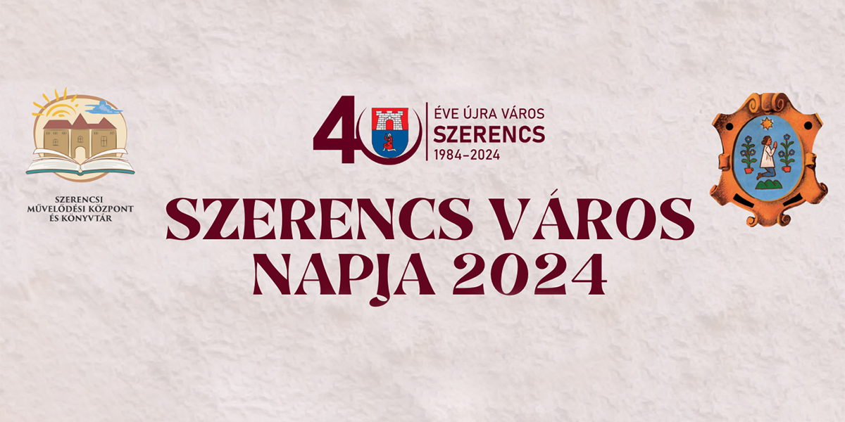 Szerencs Város Napja 2024