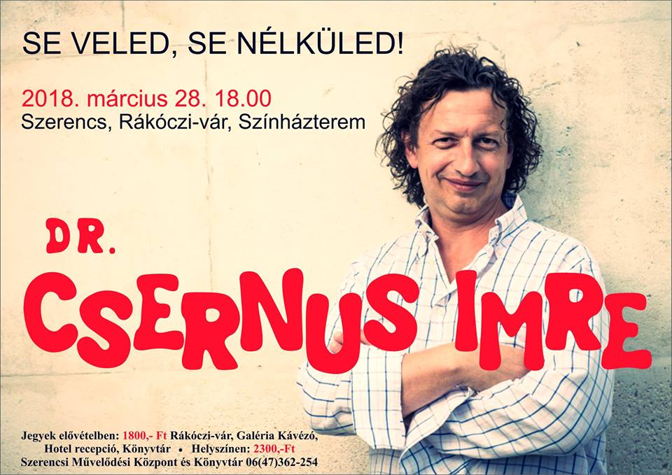 Dr. Csernus Imre Szerencsen